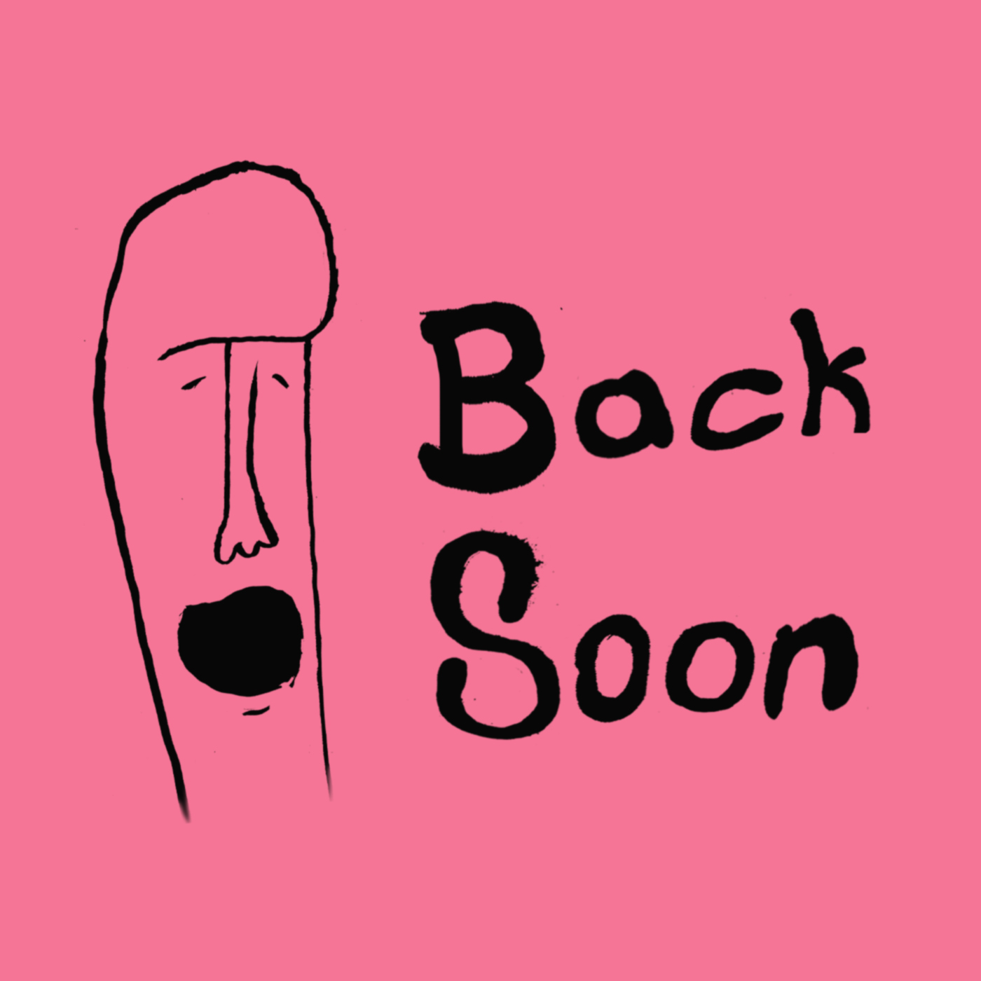 Back Soon!